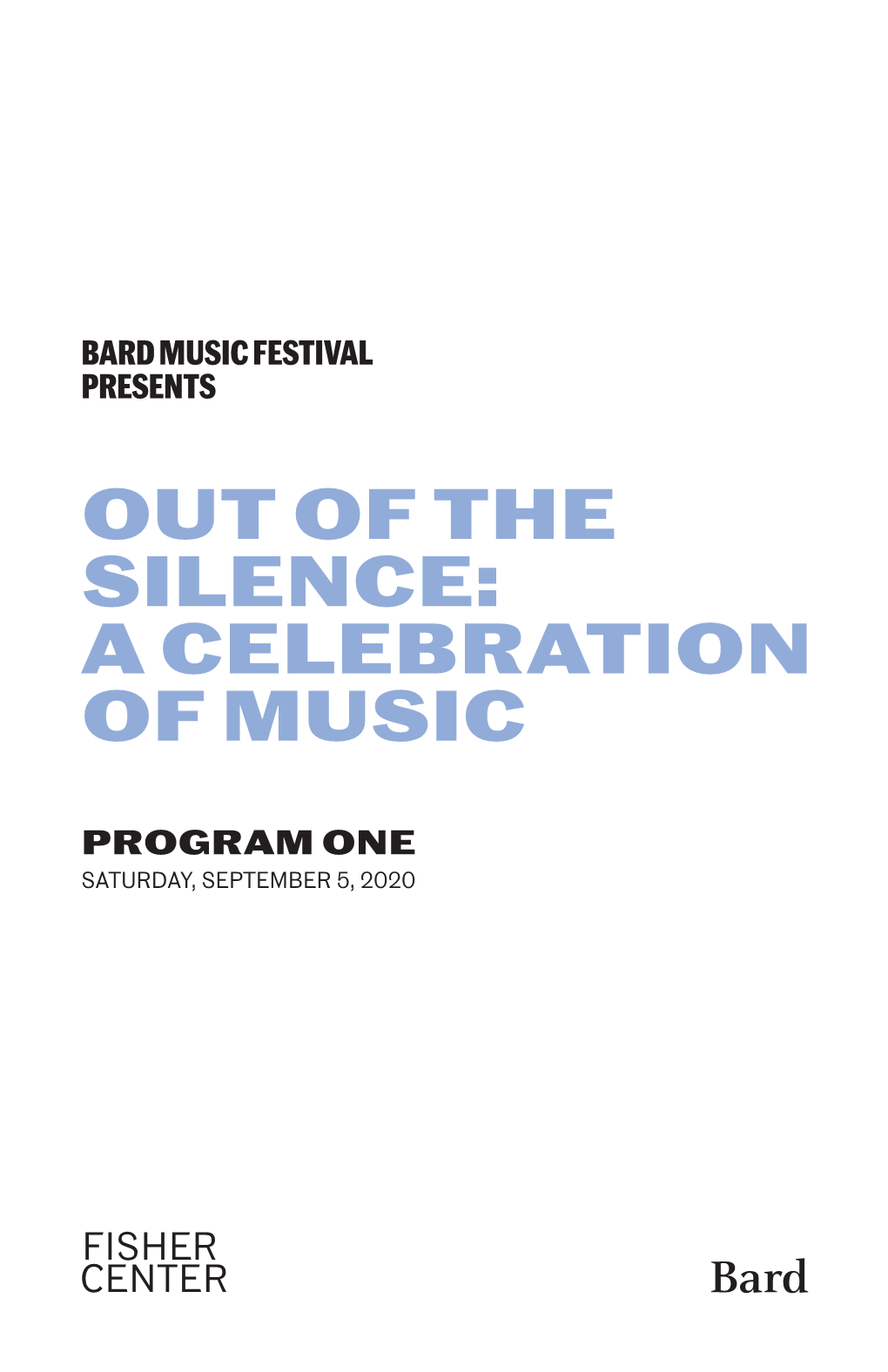 Out of the Silence: a Celebration of Music