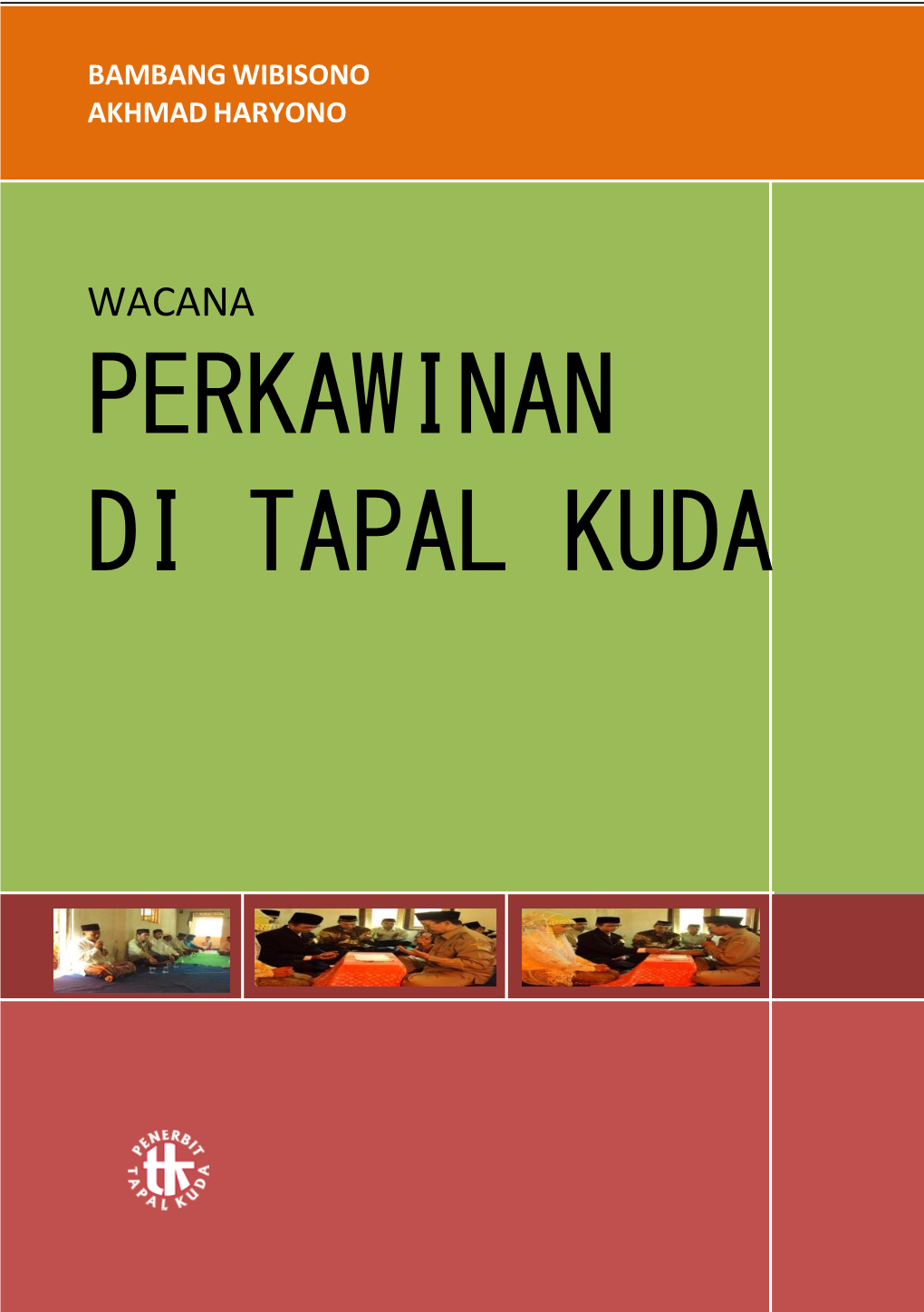 Wacana Perkawinan Di Daerah Tapal Kuda