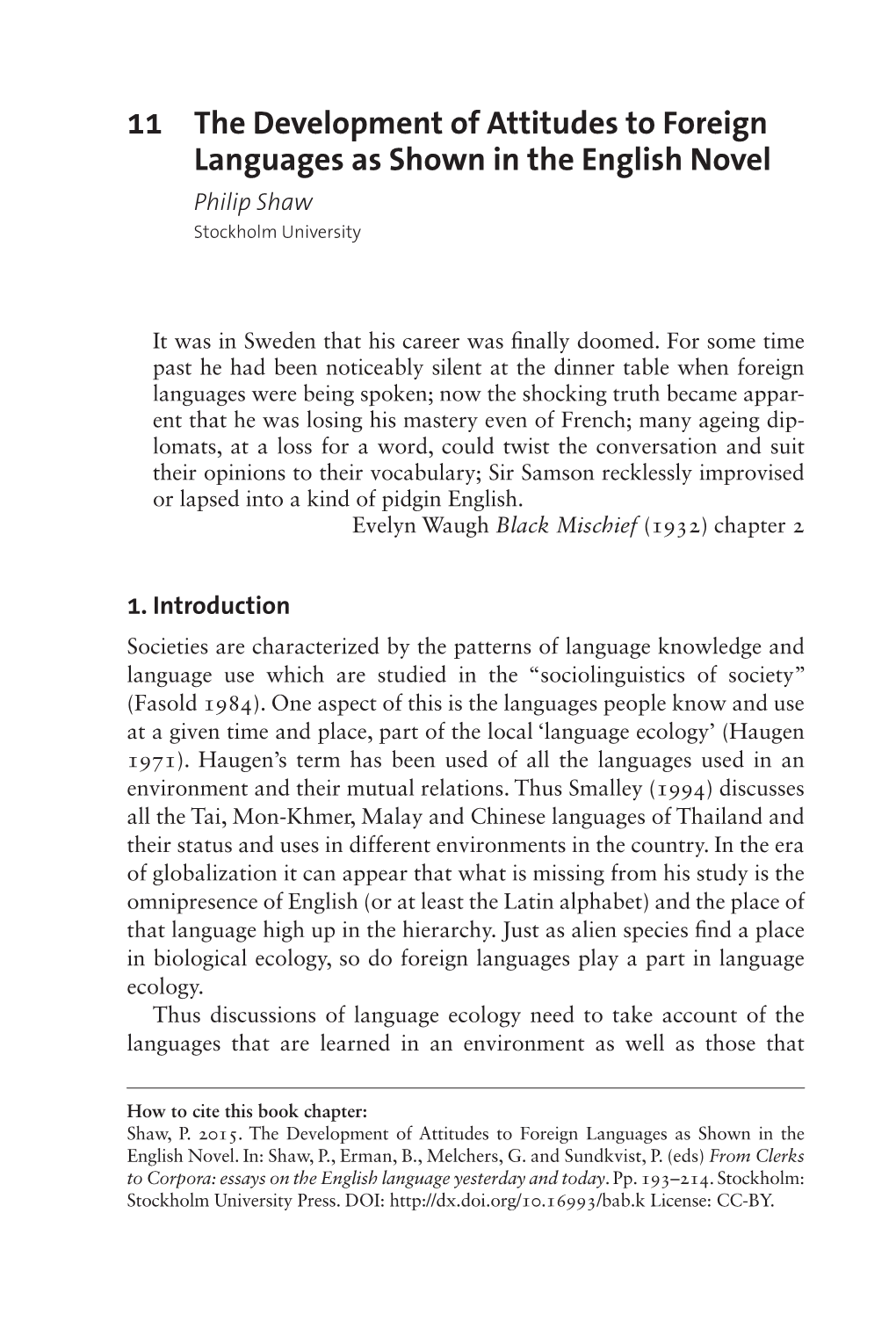 11 the Development of Attitudes to Foreign Languages As Shown in the English Novel Philip Shaw Stockholm University