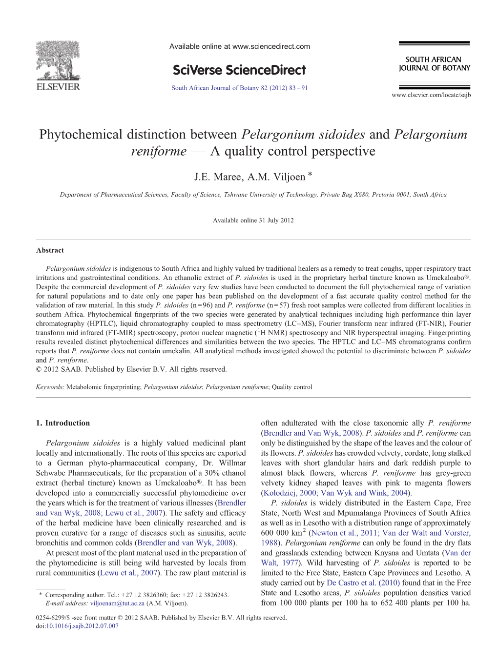 Pelargonium Sidoides and Pelargonium Reniforme — a Quality Control Perspective ⁎ J.E