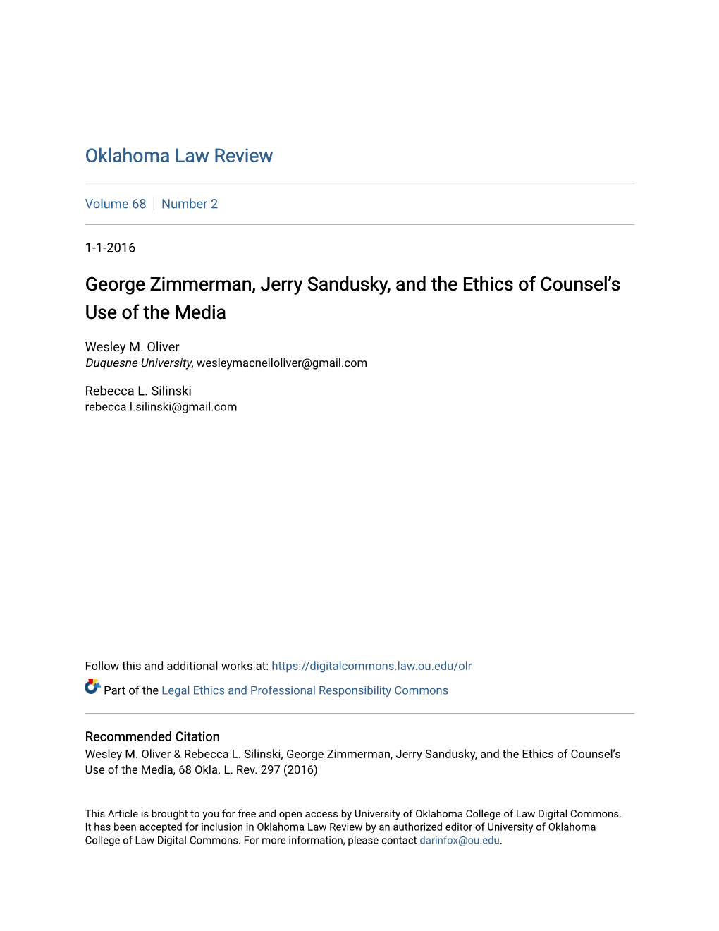 George Zimmerman, Jerry Sandusky, and the Ethics of Counsel's Use Of