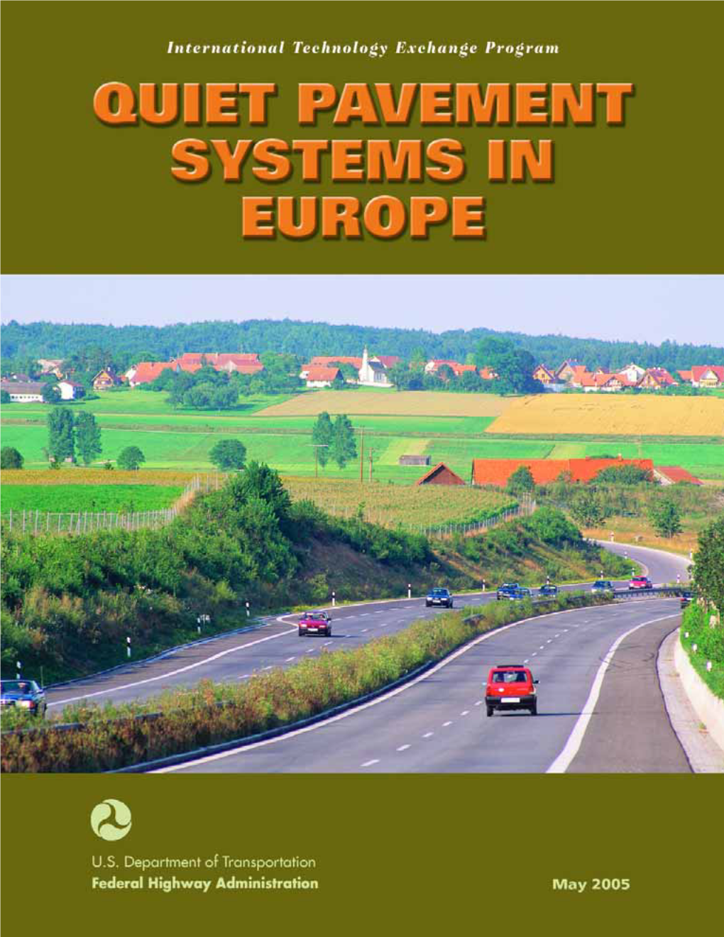 Quiet Pavement Systems in Europe May 2005 7
