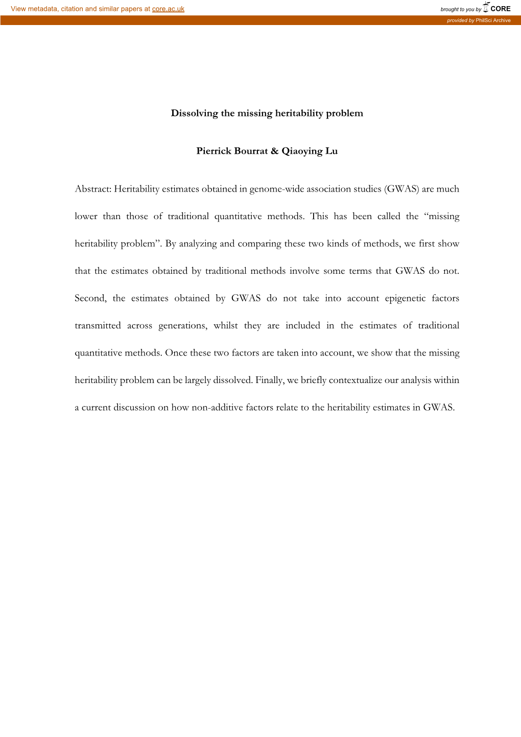 Heritability Estimates Obtained in Genome-Wide Association Studies (GWAS) Are Much