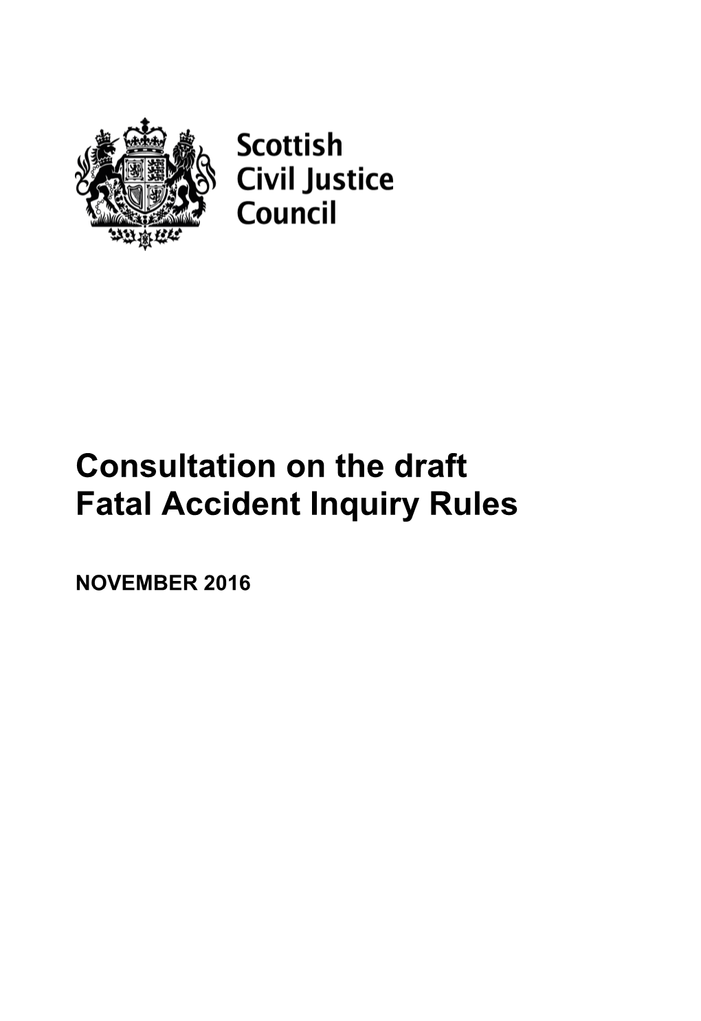 Consultation on the Draft Fatal Accident Inquiry Rules