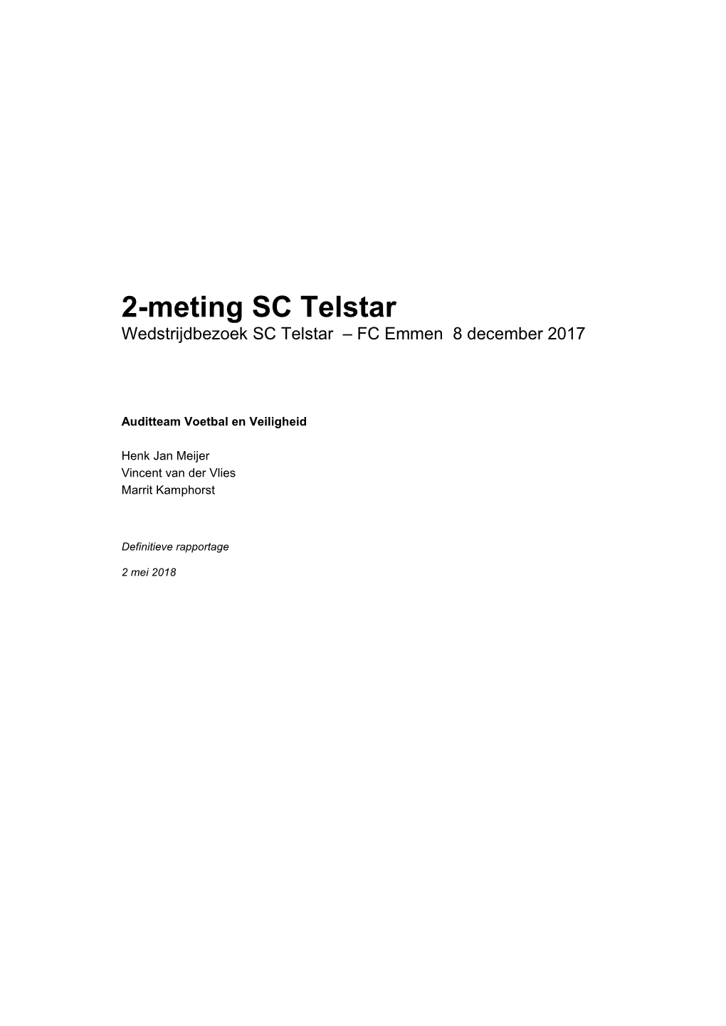 2-Meting SC Telstar Wedstrijdbezoek SC Telstar – FC Emmen 8 December 2017