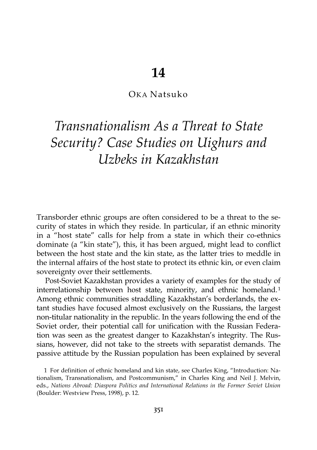 Case Studies on Uighurs and Uzbeks in Kazakhstan