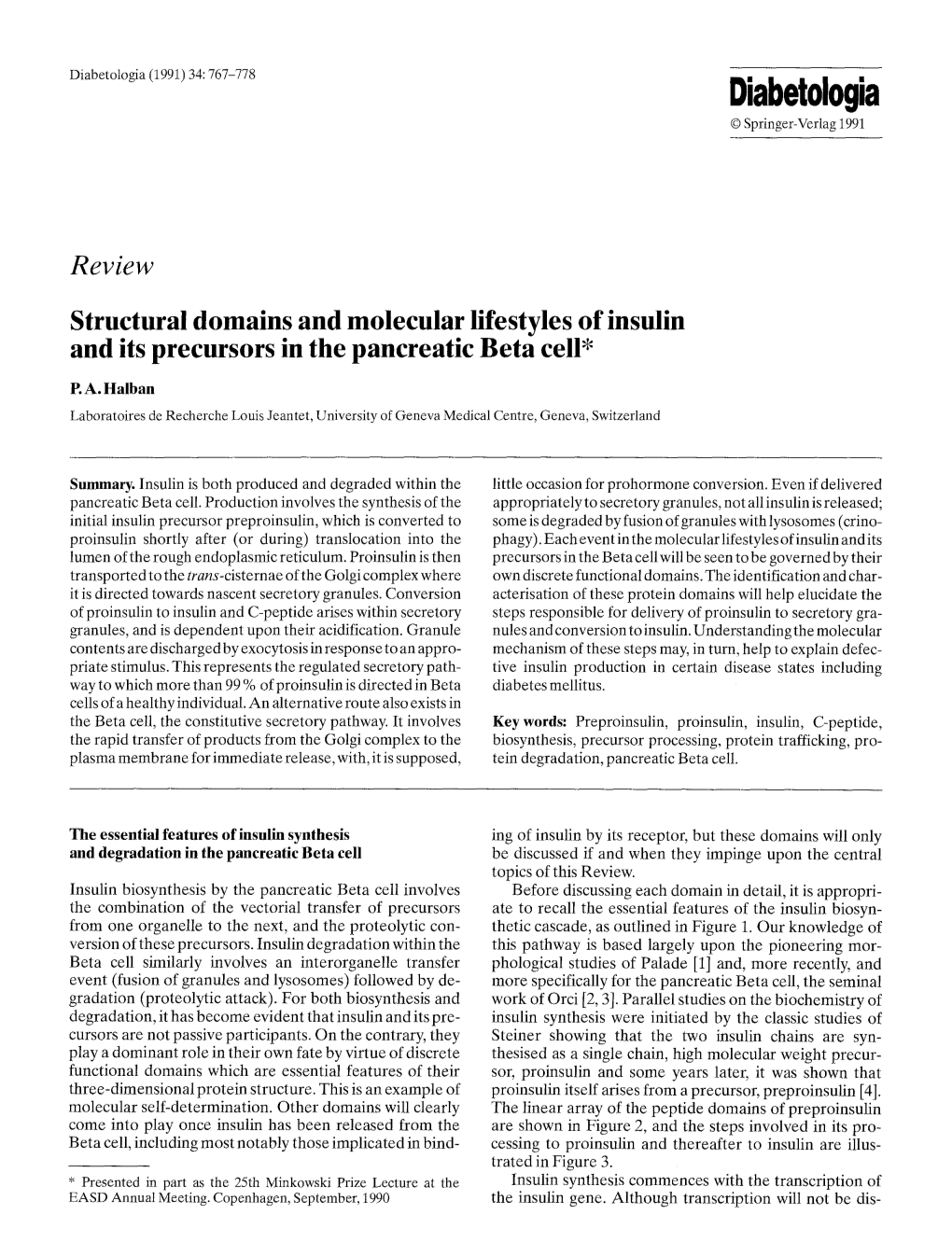 Structural Domains and Molecular Lifestyles of Insulin and Its Precursors in the Pancreatic Beta Cell*