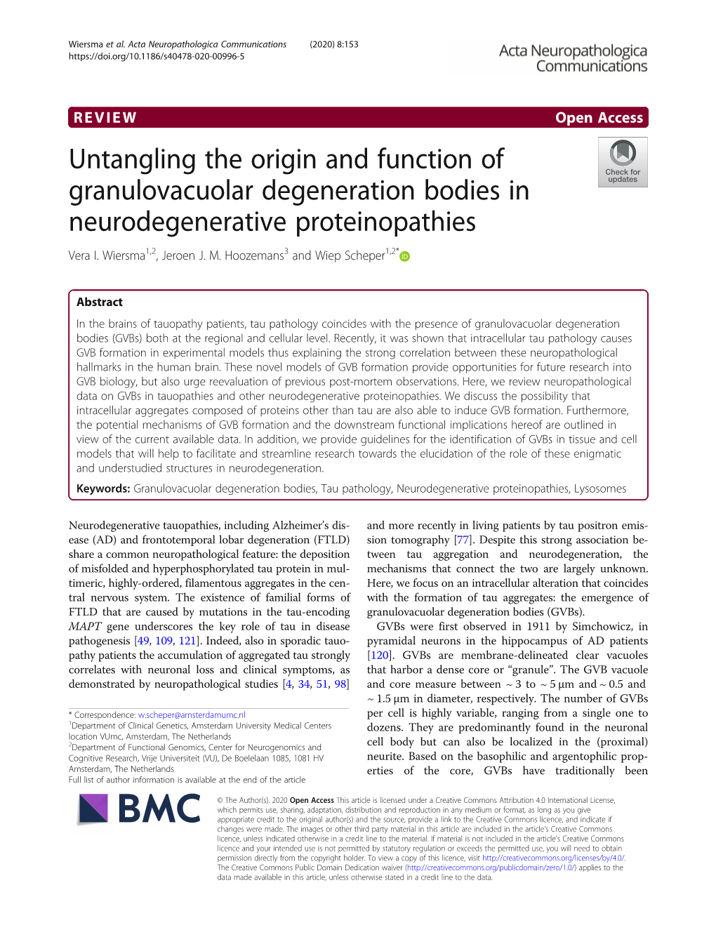 Untangling the Origin and Function of Granulovacuolar Degeneration Bodies in Neurodegenerative Proteinopathies Vera I