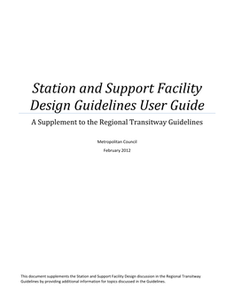 Station and Support Facility Design Guidelines User Guide a Supplement to the Regional Transitway Guidelines