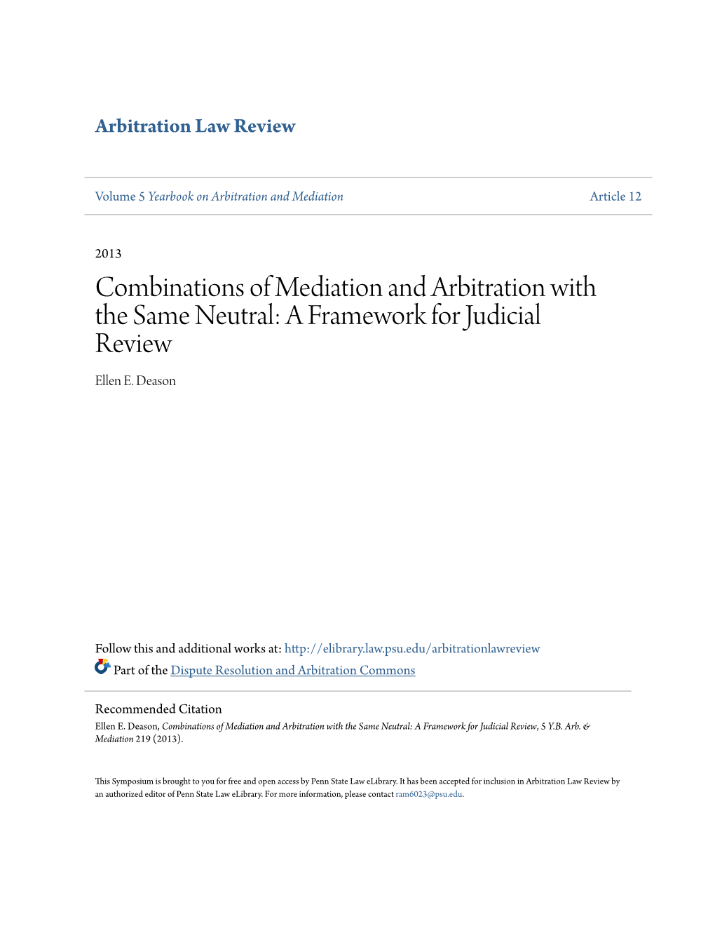 Combinations of Mediation and Arbitration with the Same Neutral: a Framework for Judicial Review Ellen E