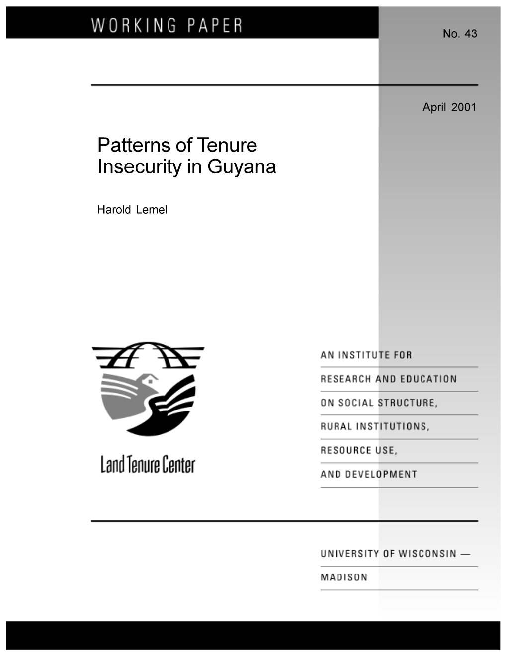 Patterns of Tenure Insecurity in Guyana