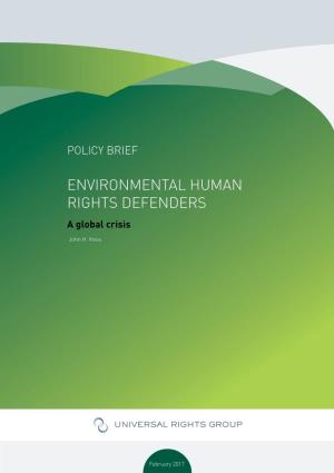 Environmental Human Rights Defenders a Global Crisis