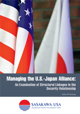 Managing the U.S.-Japan Alliance: an Examination of Structural Linkages in the Security Relationship