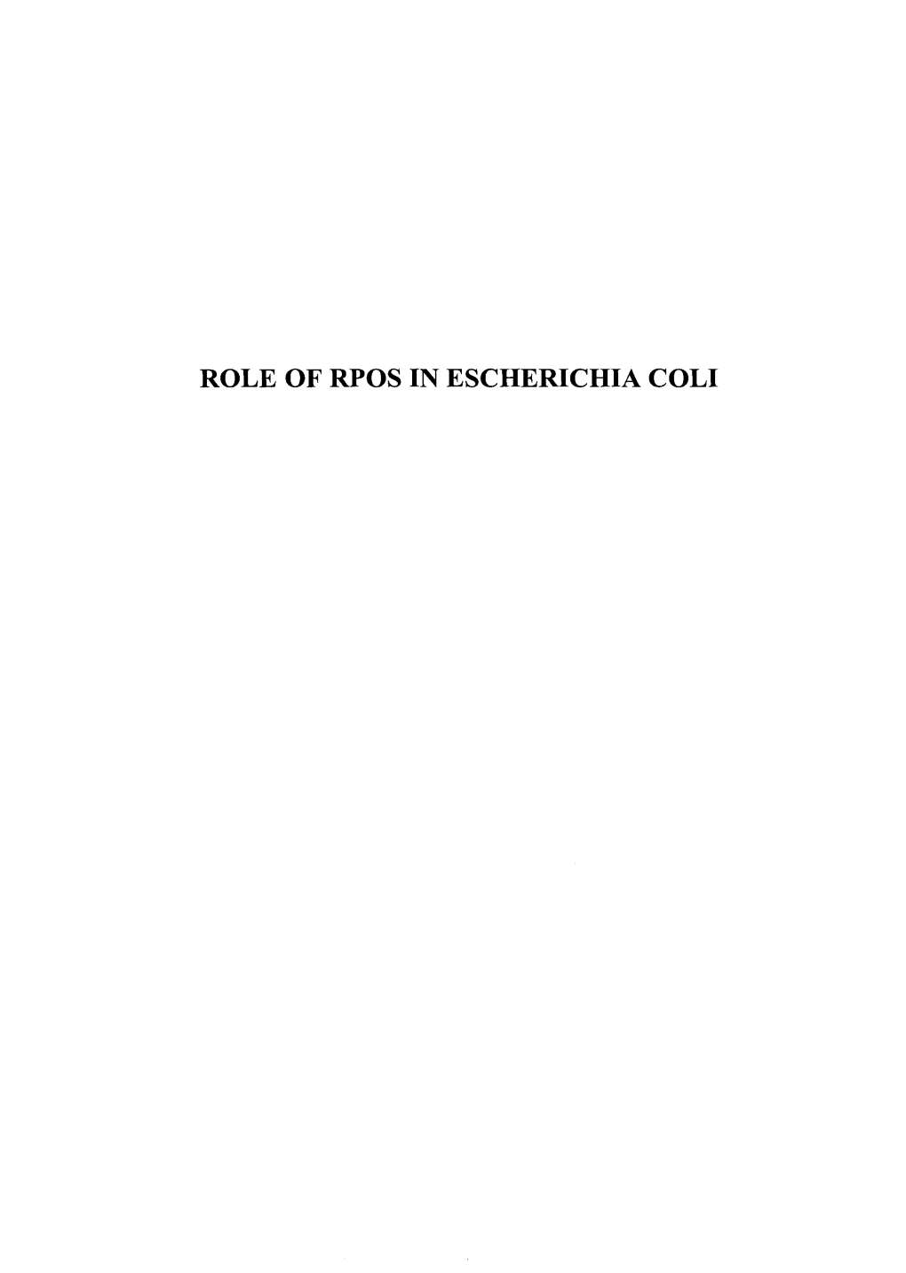 Role of Rpos in Global Gene Regulation and Virulence in Escherichia Coli