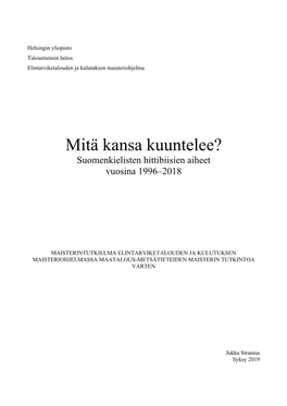 Mitä Kansa Kuuntelee? Suomenkielisten Hittibiisien Aiheet Vuosina 1996–2018