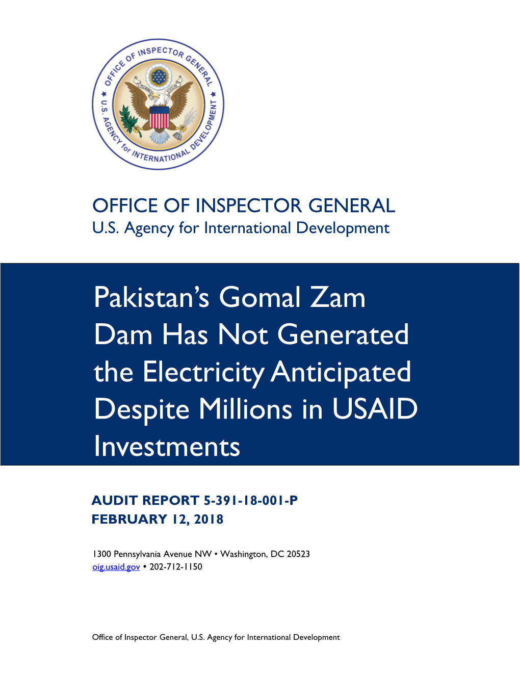 Pakistan's Gomal Zam Dam Has Not Generated the Electricity Anticipated Despite Millions in USAID Investments