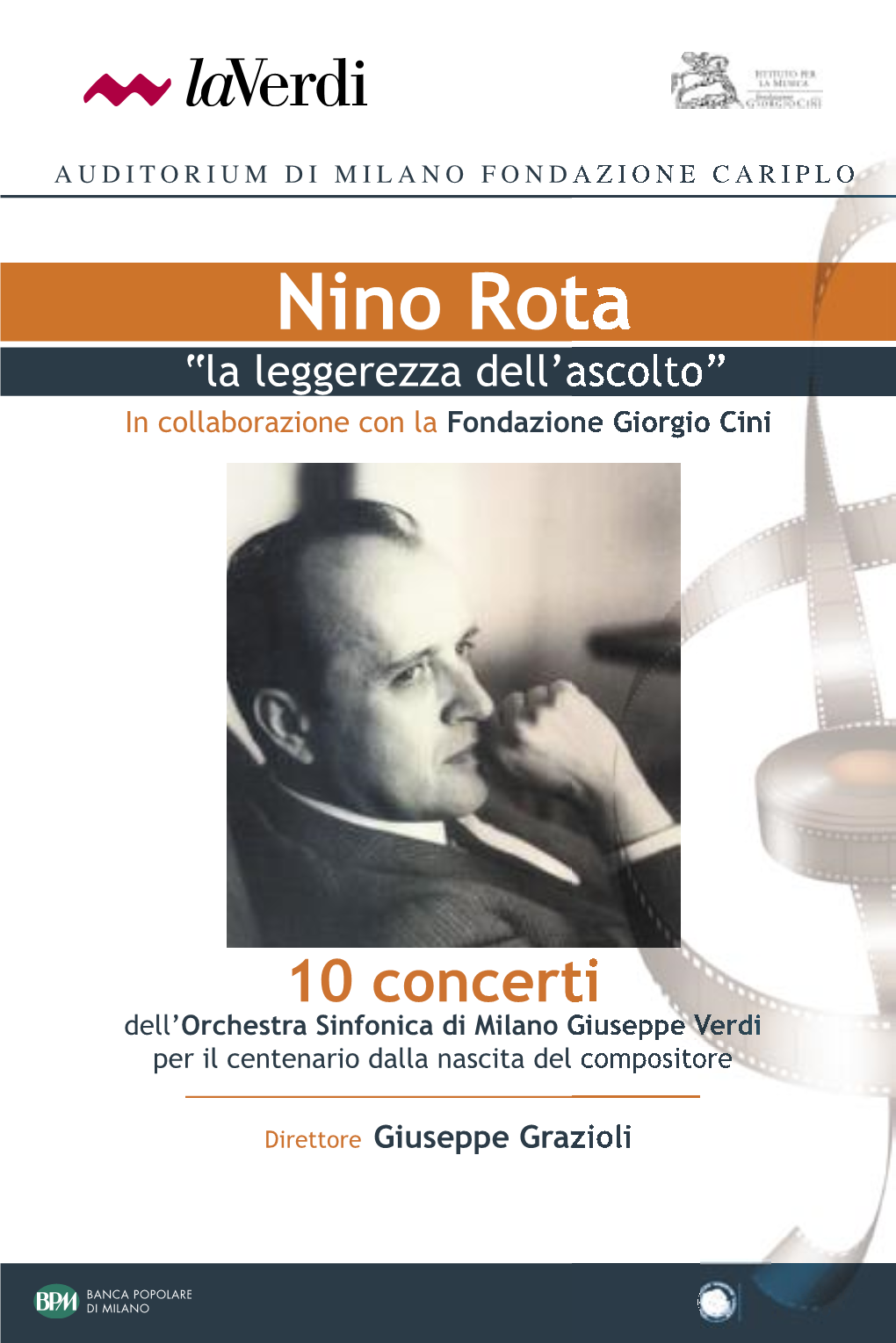 Nino Rota “La Leggerezza Dell’Ascolto” in Collaborazione Con La Fondazionefondazione Giorgio Cini