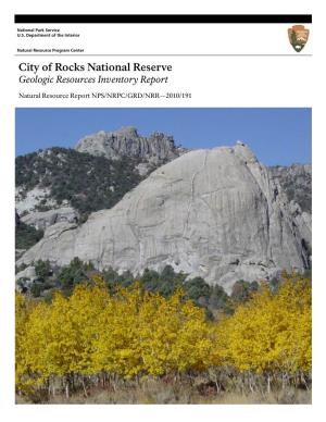 City of Rocks National Reserve Geologic Resources Inventory Report