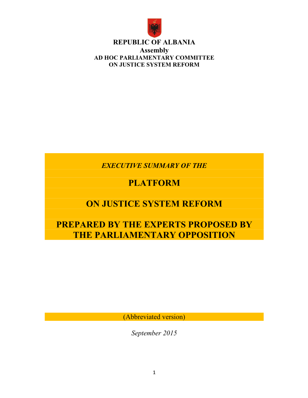 Platform on Justice System Reform Prepared