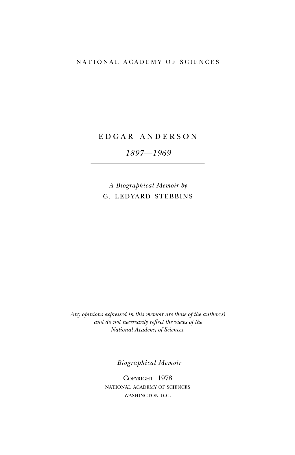 EDGAR ANDERSON November 9,1897-June 18,1969