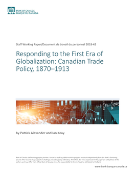 Responding to the First Era of Globalization: Canadian Trade Policy, 1870–1913