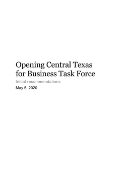 Opening Central Texas for Business Task Force Initial Recommendations May 5, 2020