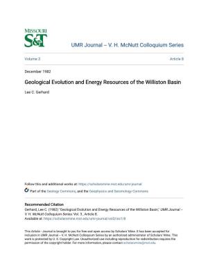 Geological Evolution and Energy Resources of the Williston Basin