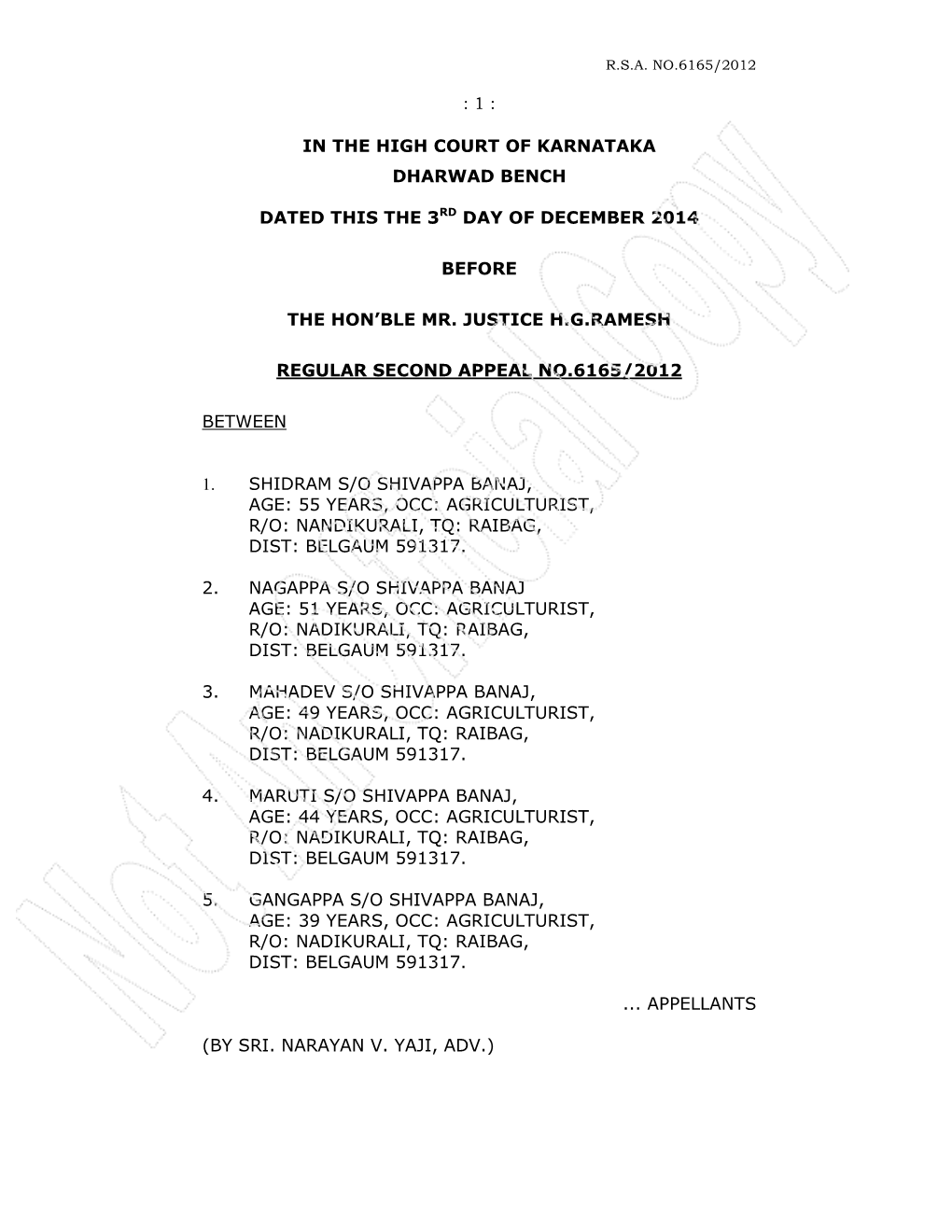 1 : in the High Court of Karnataka Dharwad Bench Dated This the 3Rd Day of December 2014 Before the Hon'ble Mr. Justice H.G