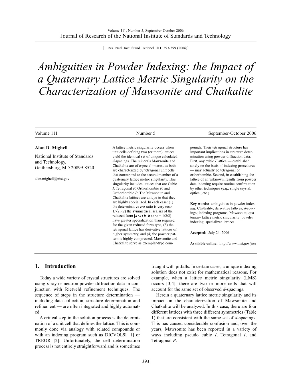 Ambiguities in Powder Indexing: the Impact of a Quaternary Lattice Metric Singularity on the Characterization of Mawsonite and Chatkalite