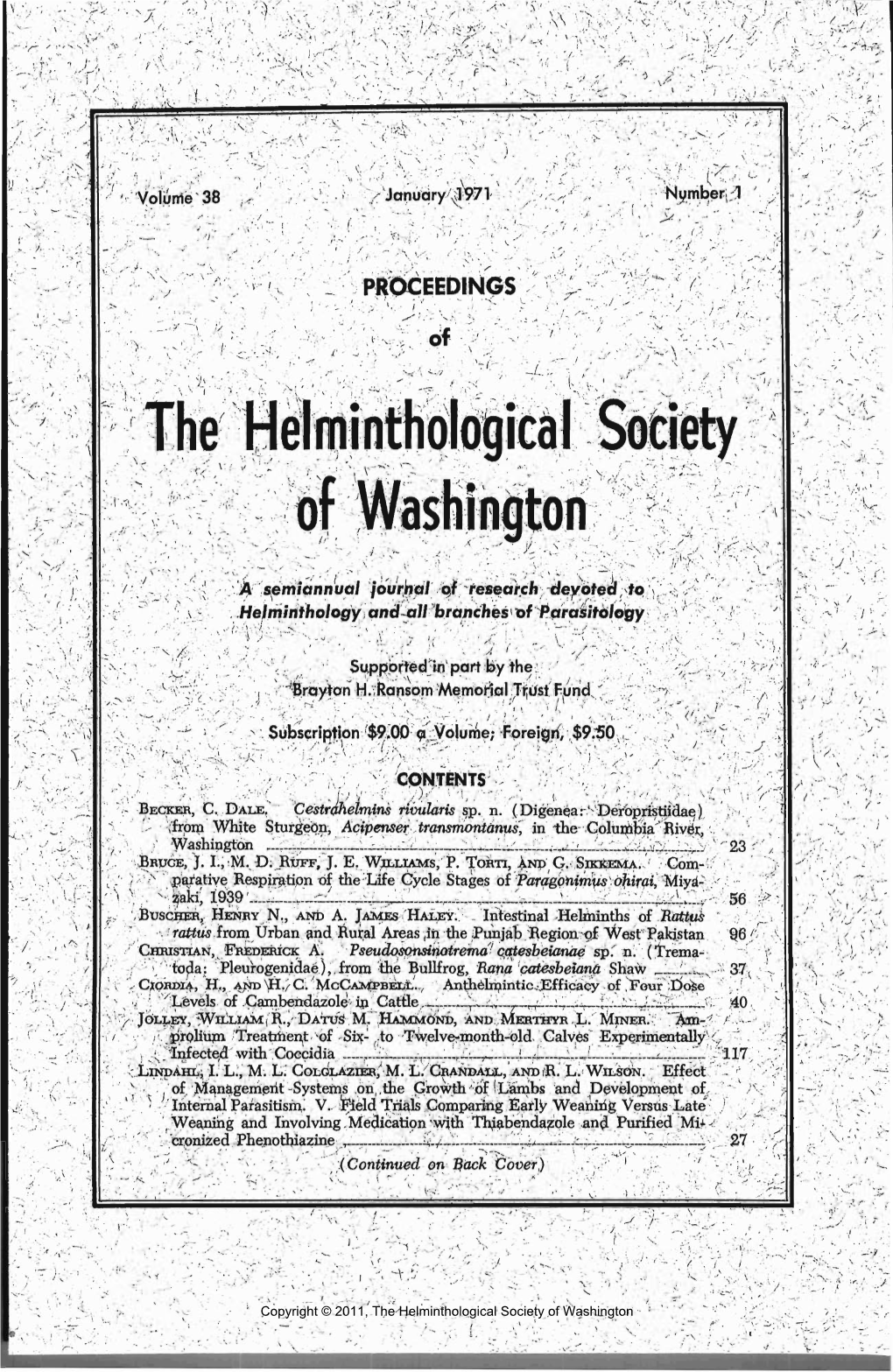 PROCEEDINGS of the HELMINTHOLOGICAL SOCIETY of the Esophagus and in the Number and Esophagus Can Have Either the Structure De- Arrangement of Male Supplements