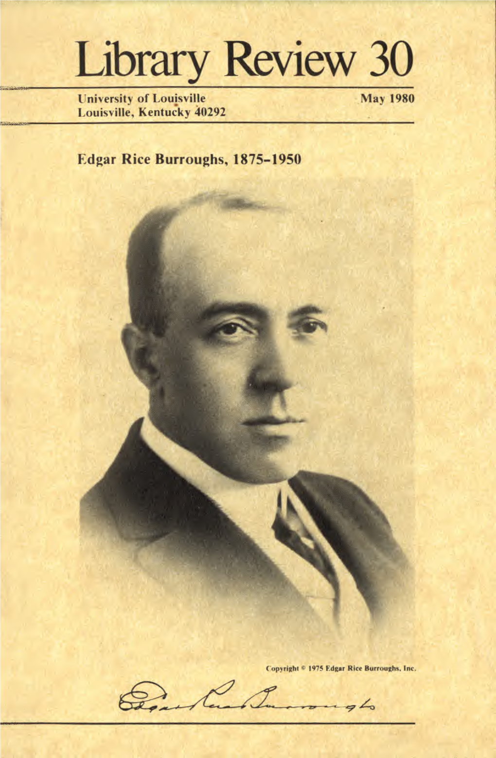 Edgar Rice Burroughs: the Man, the Legend