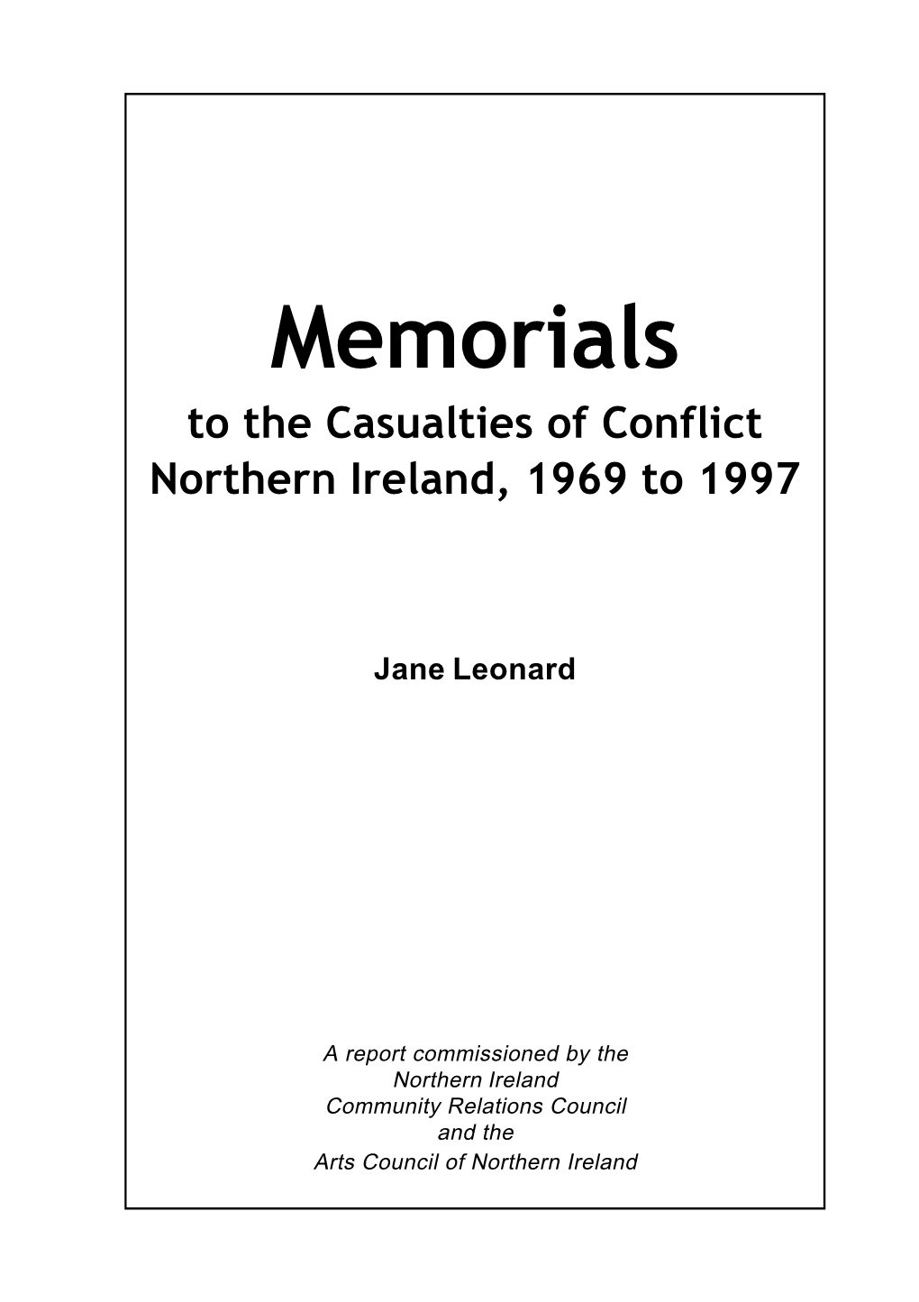 Memorials to the Casualties of Conflict Northern Ireland, 1969 to 1997