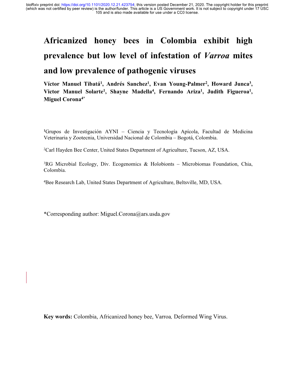 Africanized Honey Bees in Colombia Exhibit High Prevalence but Low Level of Infestation of Varroa Mites and Low Prevalence of Pathogenic Viruses
