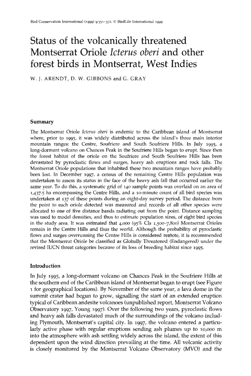Status of the Volcanically Threatened Montserrat Oriole Icterus Oberi and Other Forest Birds in Montserrat, West Indies