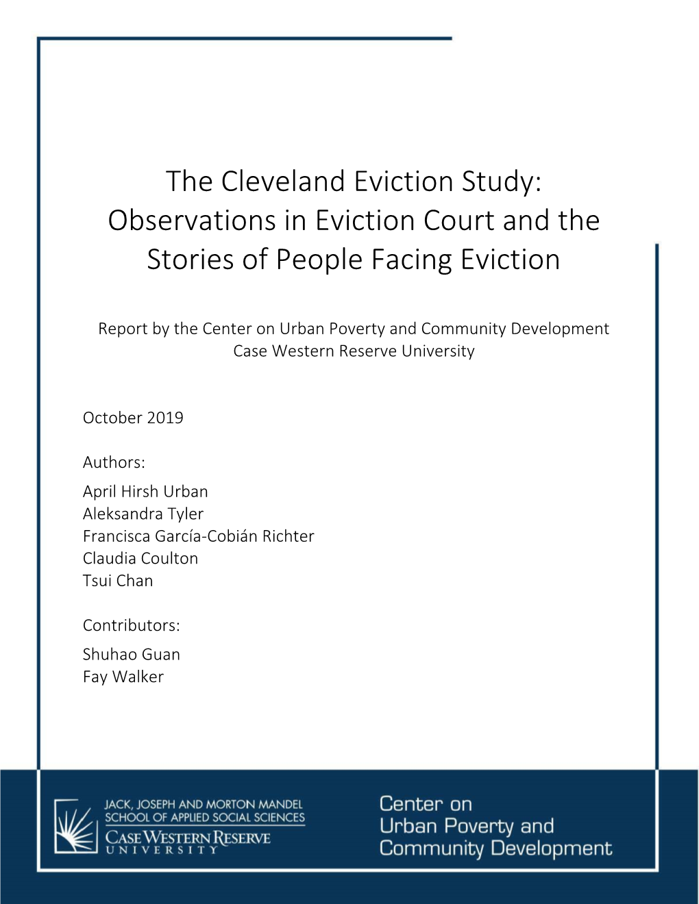 The Cleveland Eviction Study: Observations in Eviction Court and the Stories of People Facing Eviction