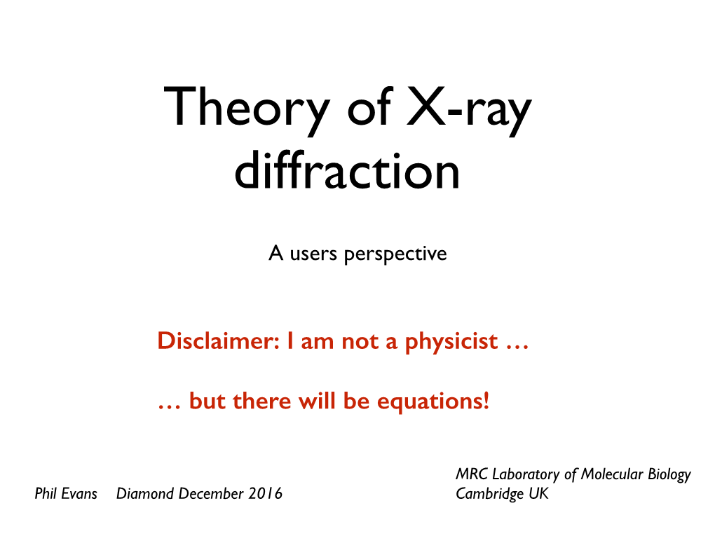 Theory of X-Ray Diffraction