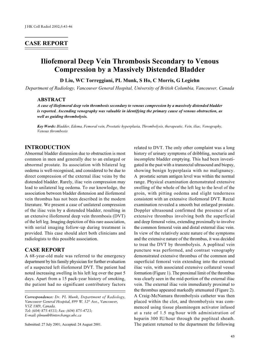 Iliofemoral Deep Vein Thrombosis Secondary to Venous Compression