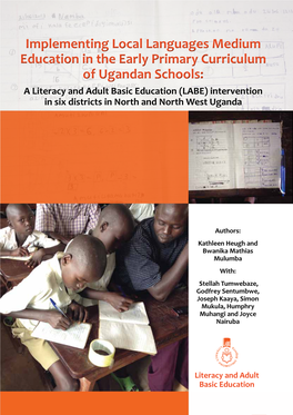 Implementing Local Languages Medium Education in the Early Primary Curriculum of Ugandan Schools