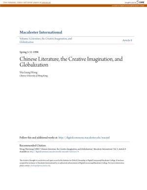 Chinese Literature, the Creative Imagination, and Globalization Wai-Leung Wong Chinese University of Hong Kong