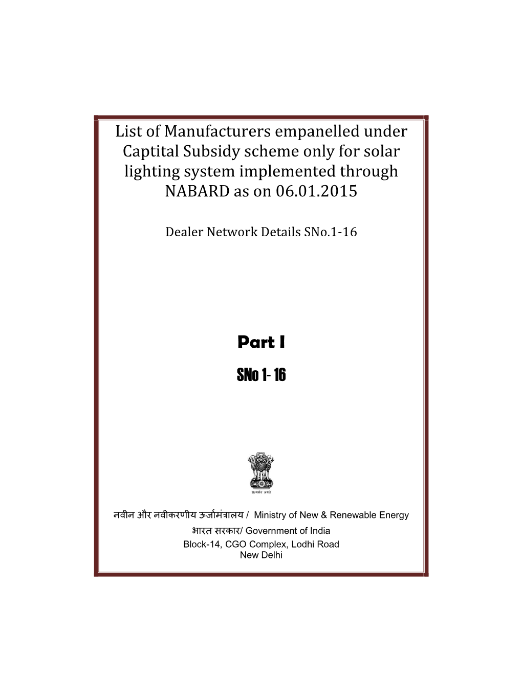 List of Manufacturers Empanelled Under Capital Subsidy Scheme Only for Solar Lighting Systems Implemented Through NABARD