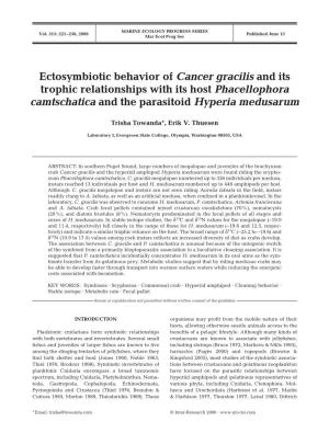 Ectosymbiotic Behavior of Cancer Gracilis and Its Trophic Relationships with Its Host Phacellophora Camtschatica and the Parasitoid Hyperia Medusarum