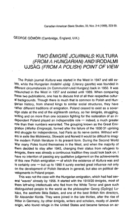 Two Ã Migrã Journals: Kultura (From a Hungarian