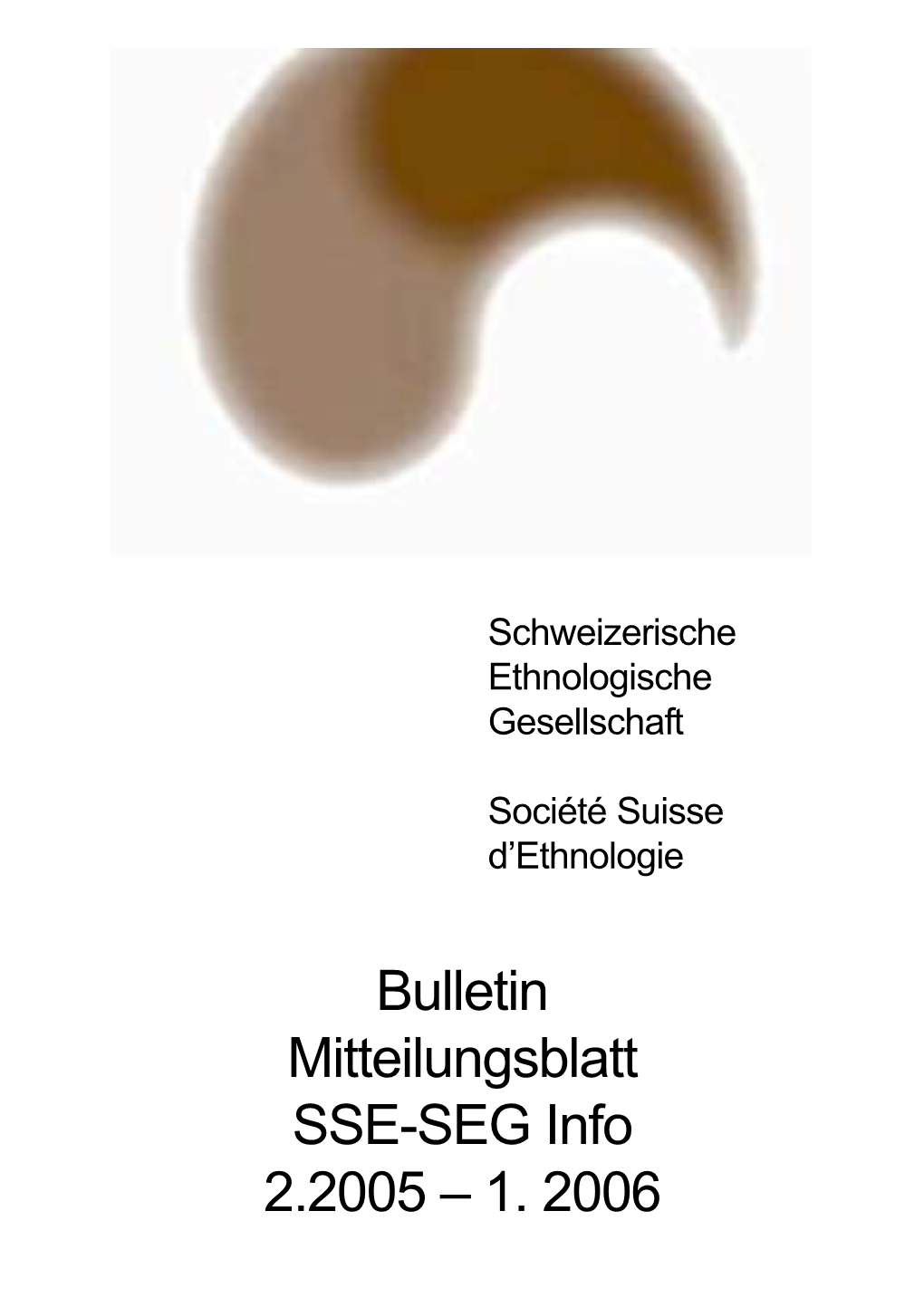 Bulletin Mitteilungsblatt SSE-SEG Info 2.2005 – 1