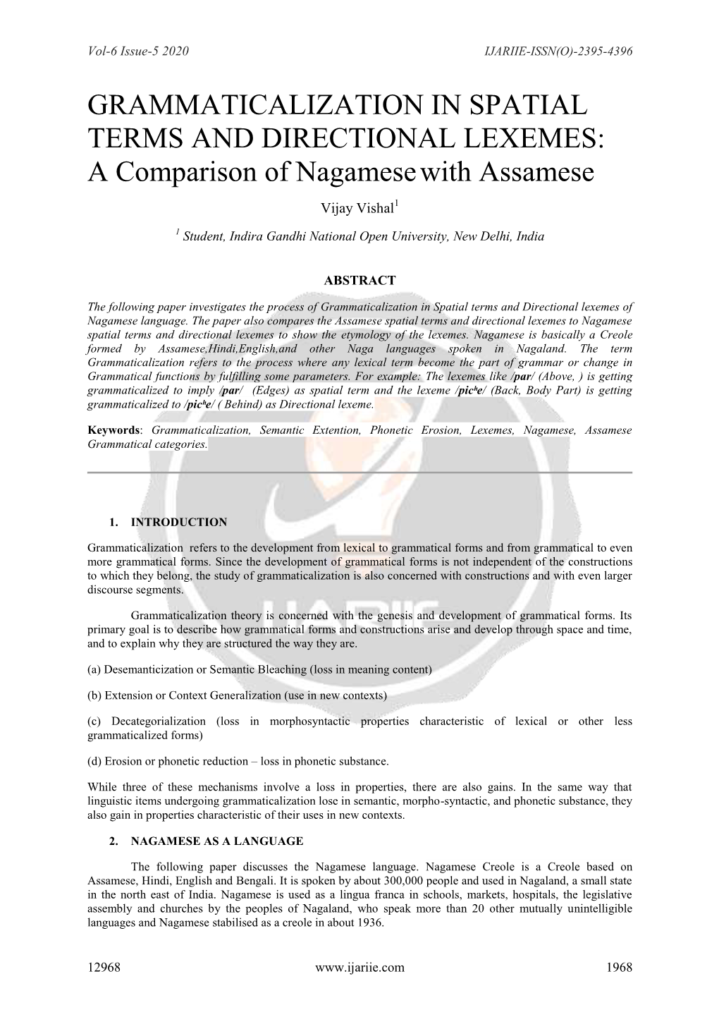 GRAMMATICALIZATION in SPATIAL TERMS and DIRECTIONAL LEXEMES: a Comparison of Nagamesewith Assamese