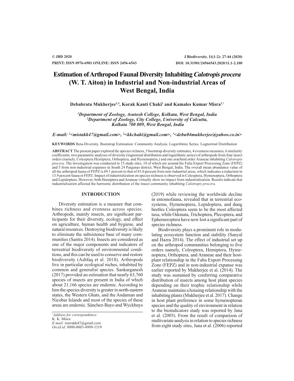 Estimation of Arthropod Faunal Diversity Inhabiting Calotropis Procera (W