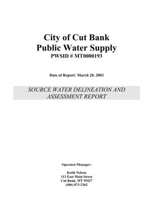 City of Cut Bank Public Water Supply PWSID # MT0000193