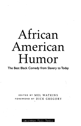 African American Humor the Best Black Comedy from Slavery to Today