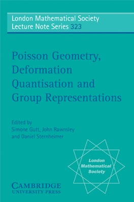 Poisson Geometry, Deformation Quantisation and Group Representations