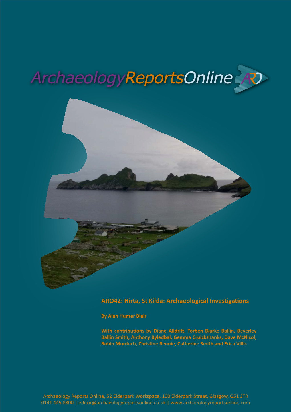 ARO42: Hirta, St Kilda: Archaeological Investigations