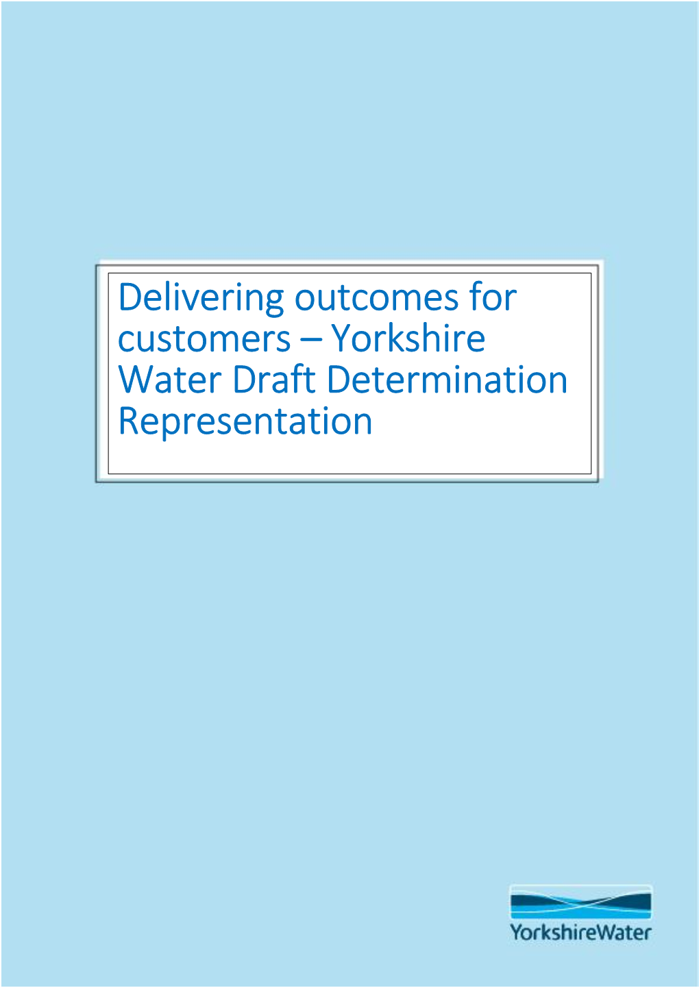 Yorkshire Water Draft Determination Representation